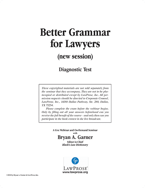 Better Grammar for Lawyers: Part Four - Self-Paced Online Seminars - LawProse