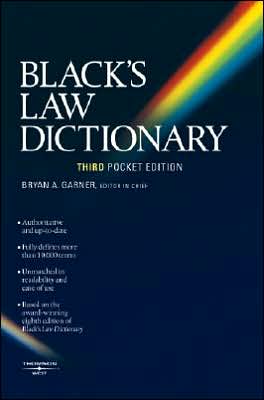 Black’s Law Dictionary (Pocket), 3rd pocket edition, 2006