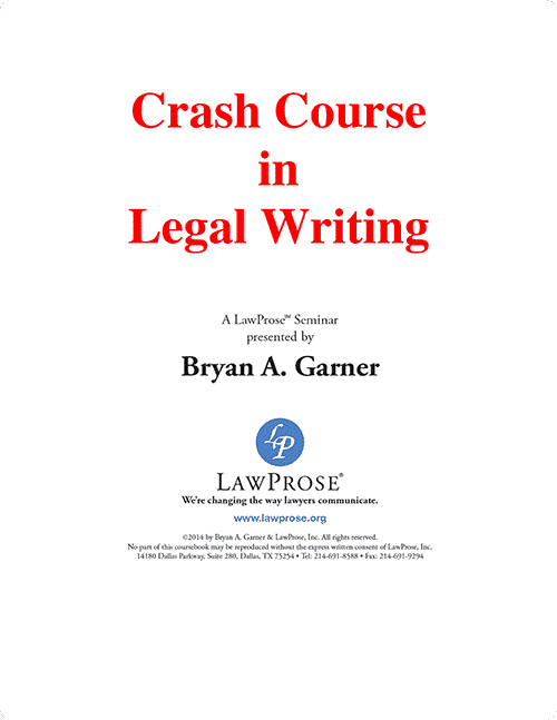 Crash Course in Legal Writing - Self-Paced Online Seminars - LawProse