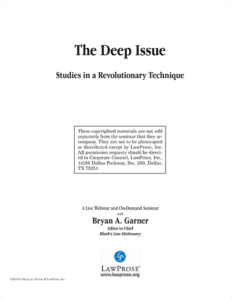 The Deep Issue: Studies in a Revolutionary Idea - Self-Paced Online Seminars - LawProse