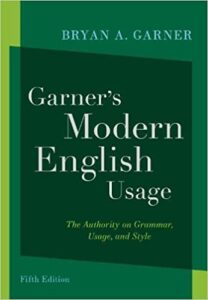 Garner's Modern English Usage 5th ed.