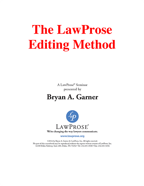 The LawProse Editing Method - Self-Paced Online Seminars - LawProse