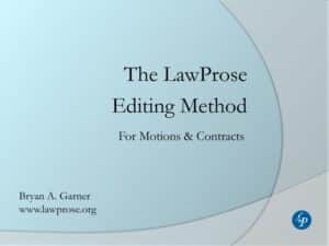 The LawProse Editing Method
