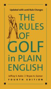 The Rules of Golf in Plain English, 4th edition, 2016