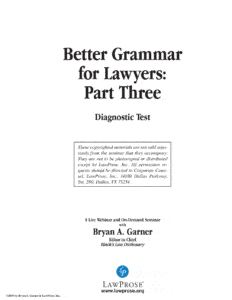 Better Grammar for Lawyers: Part Three