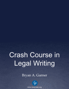 Crash Course in Legal Writing