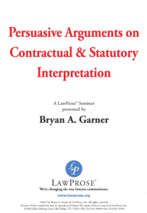 Persuasive Arguments on Contractual & Statutory Interpretation - Public Seminars